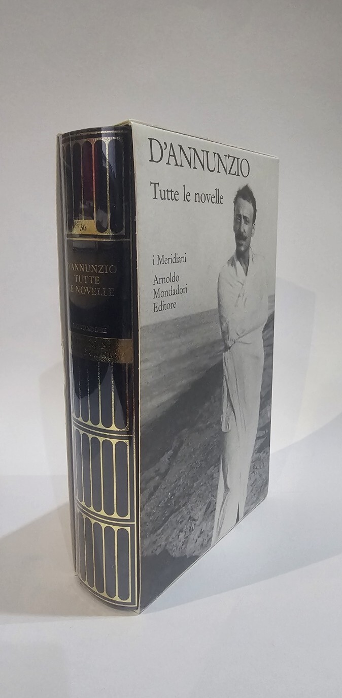 D'annunzio Tutte le novelle meridiani 2006 N^ 36 [supplemento]