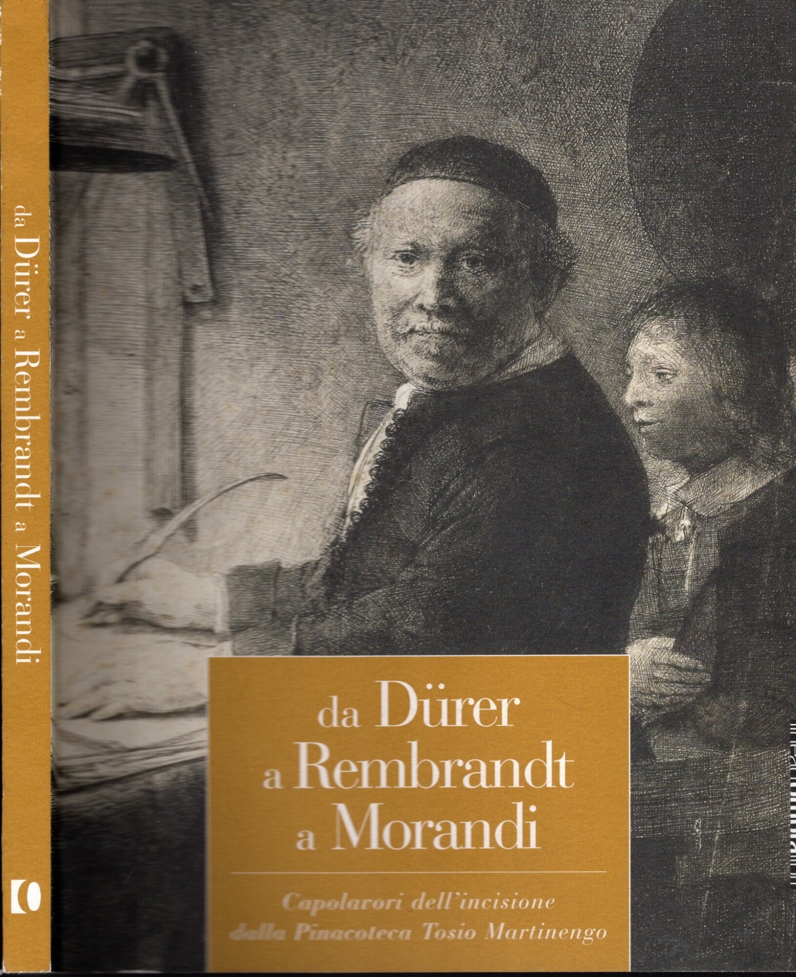 Da Durer a Rembrandt a Morandi: Capolavori Dell'incisione Dalla Pinacoteca …