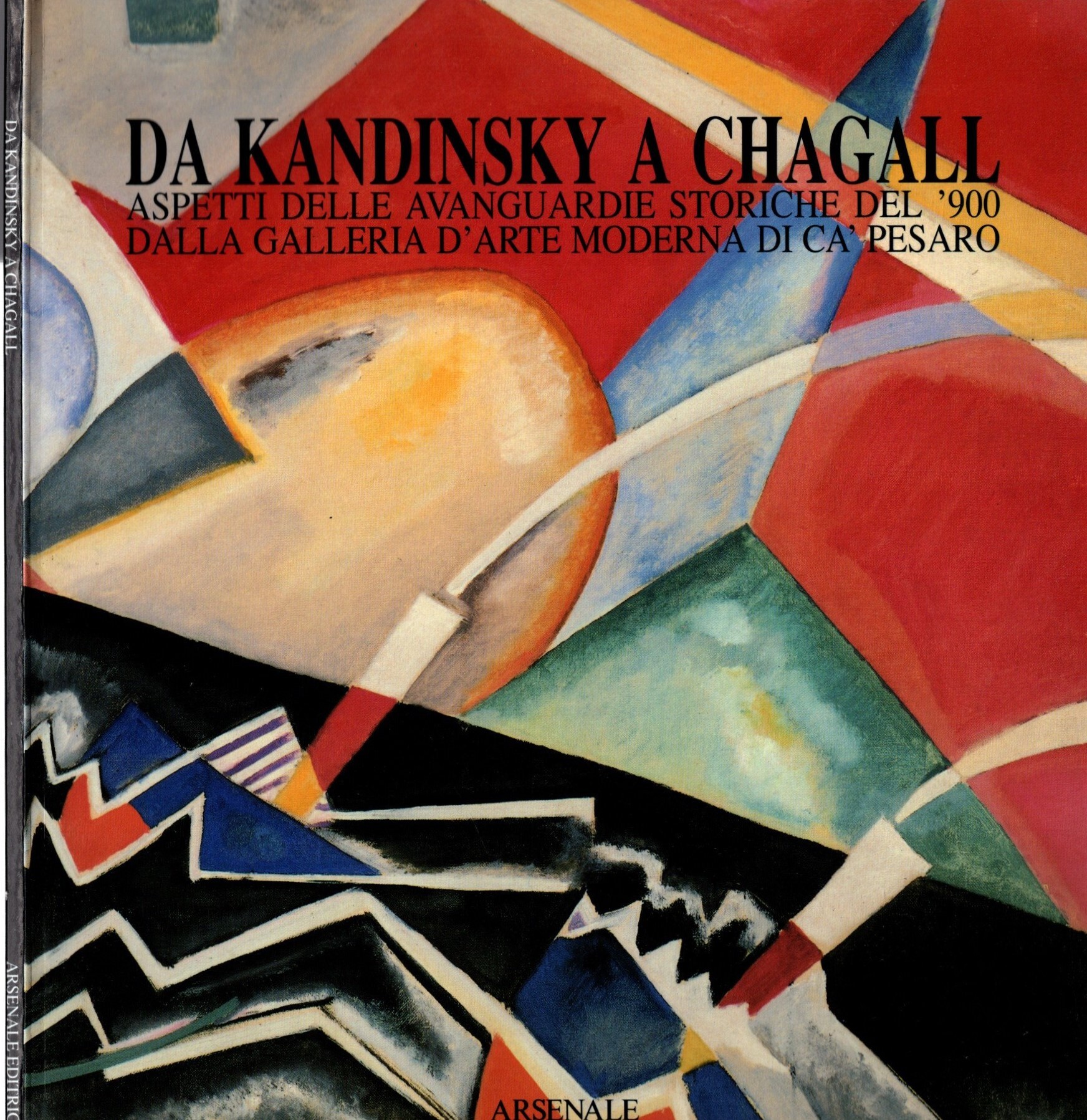 Da Kandinsky A Chagall Aspetti Delle Avanguardie Storiche Del 900 …