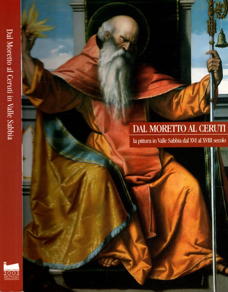 DAL MORETTO AL CERUTI LA PITTURA IN VALLESABBIA DAL XVI …