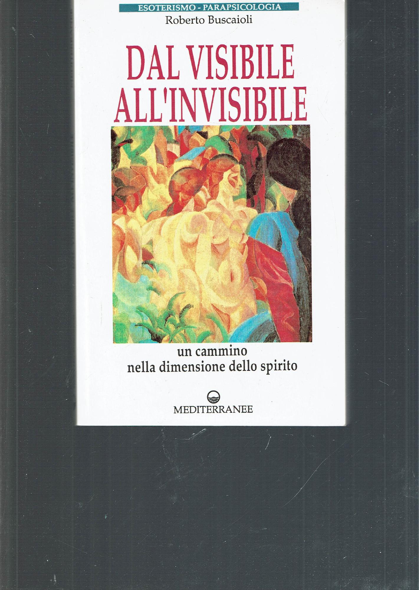 Dal visibile all'invisibile