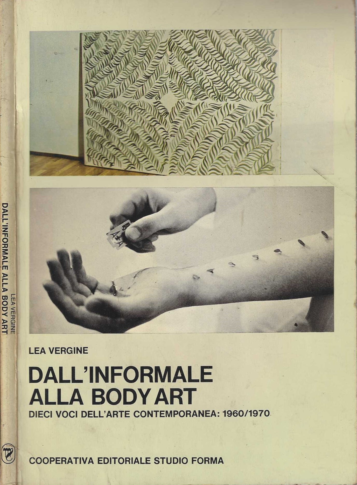 Dall'informale alla body art. Dieci voci dell'arte contemporanea: 1960 / …