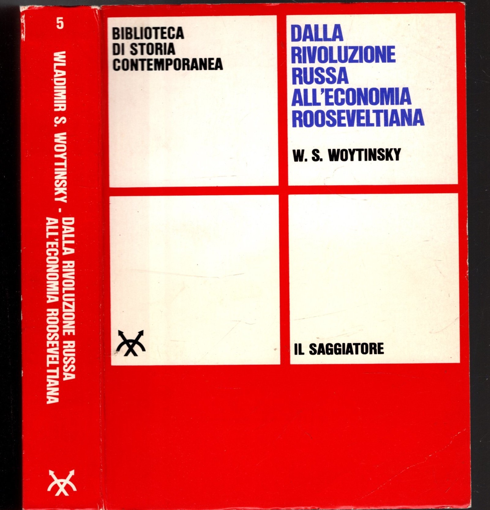 DALLA RIVOLUZIONE RUSSA ALL'ECONOMIA ROOSEVELTIANA