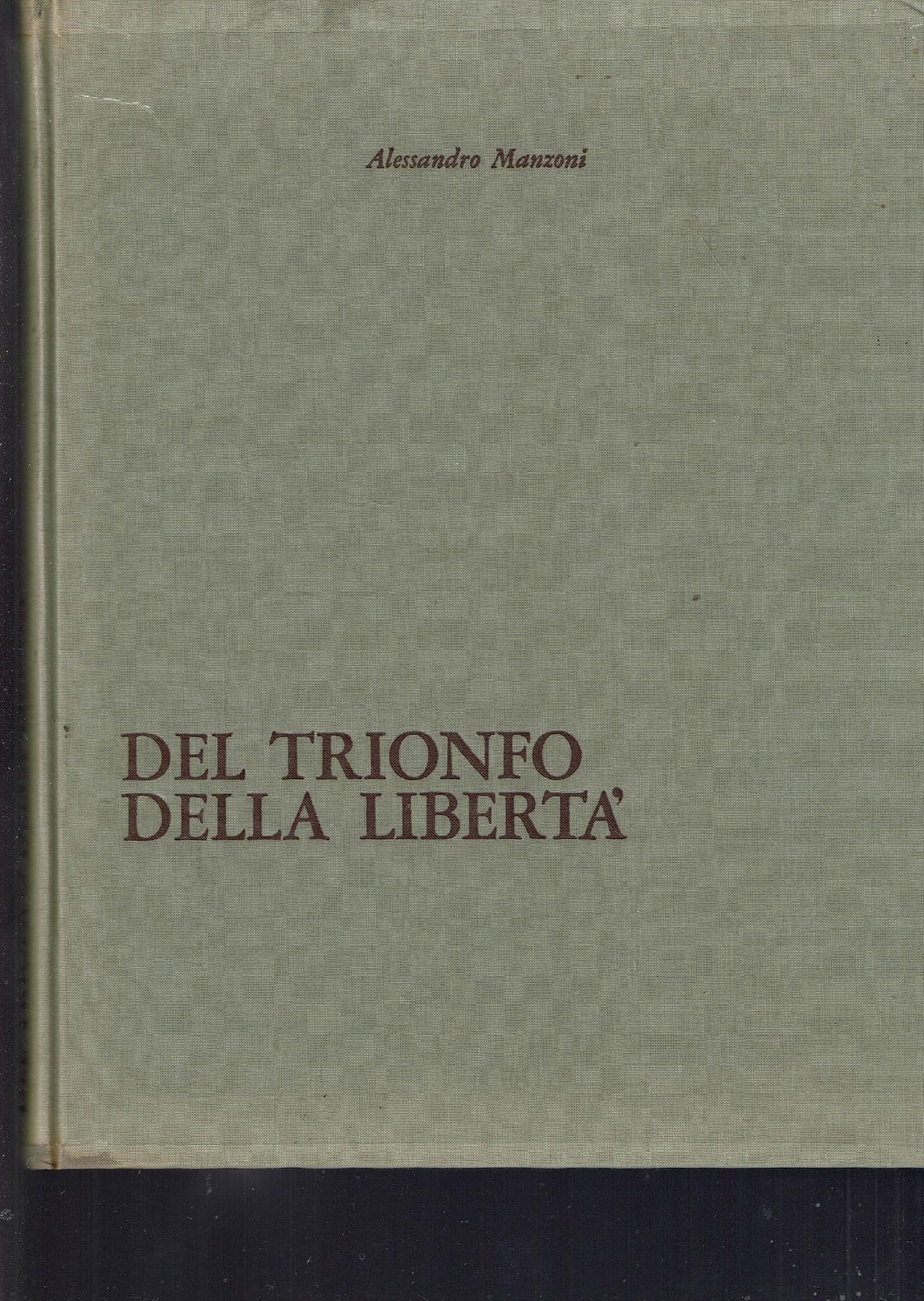 DEL TRIONFO DELLA LIBERTA'