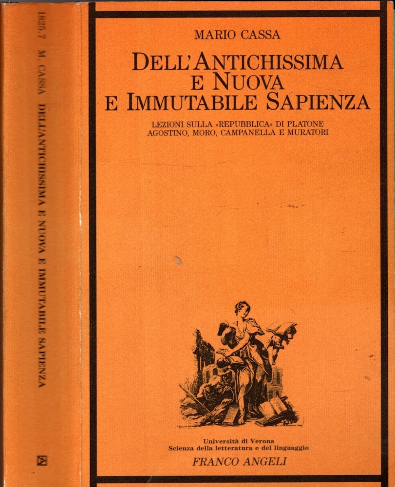 Dell'antichissima e nuova e immutabile sapienza : lezioni sulla Repubblica …
