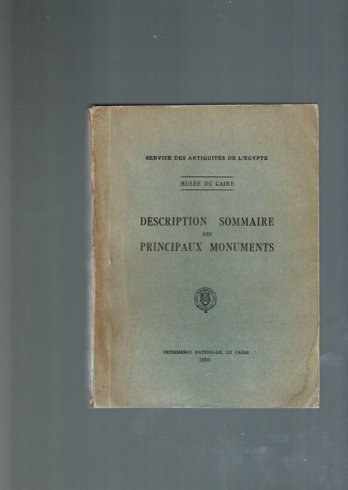 DESCRIPTION SOMMAIRE DES PRINCIPAUX MONUMENTS