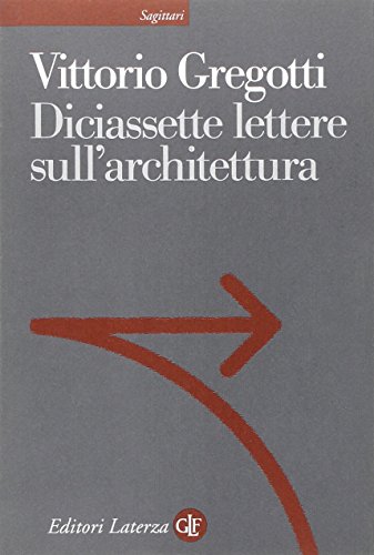 Diciassette lettere sull\'architettura