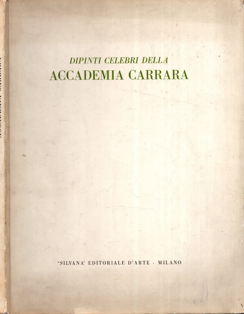 Dipinti Celebri Dell'accademia Carrara *