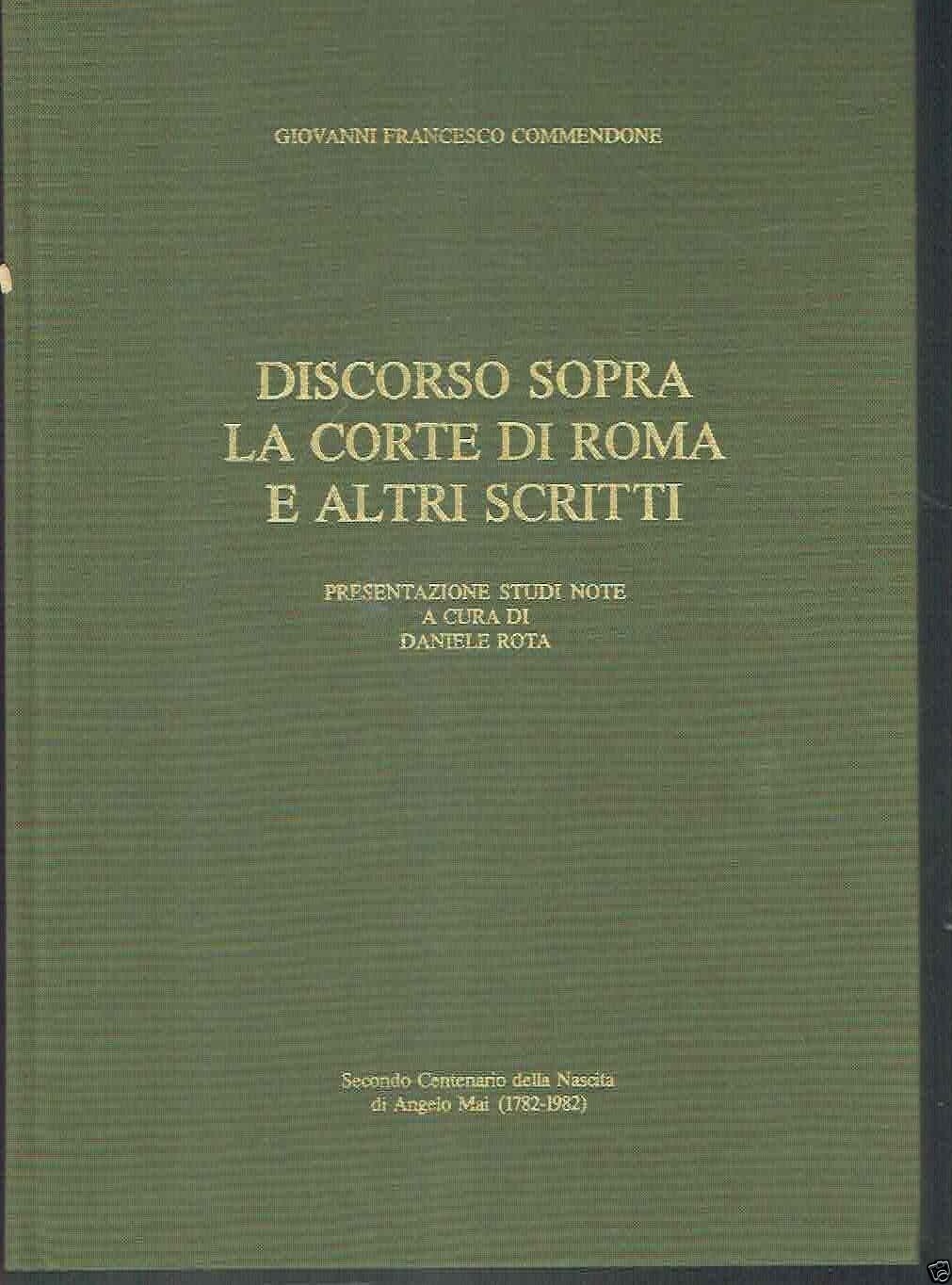 DISCORSO SOPRA LA CORTE DI ROMA E ALTRI SCRITTI