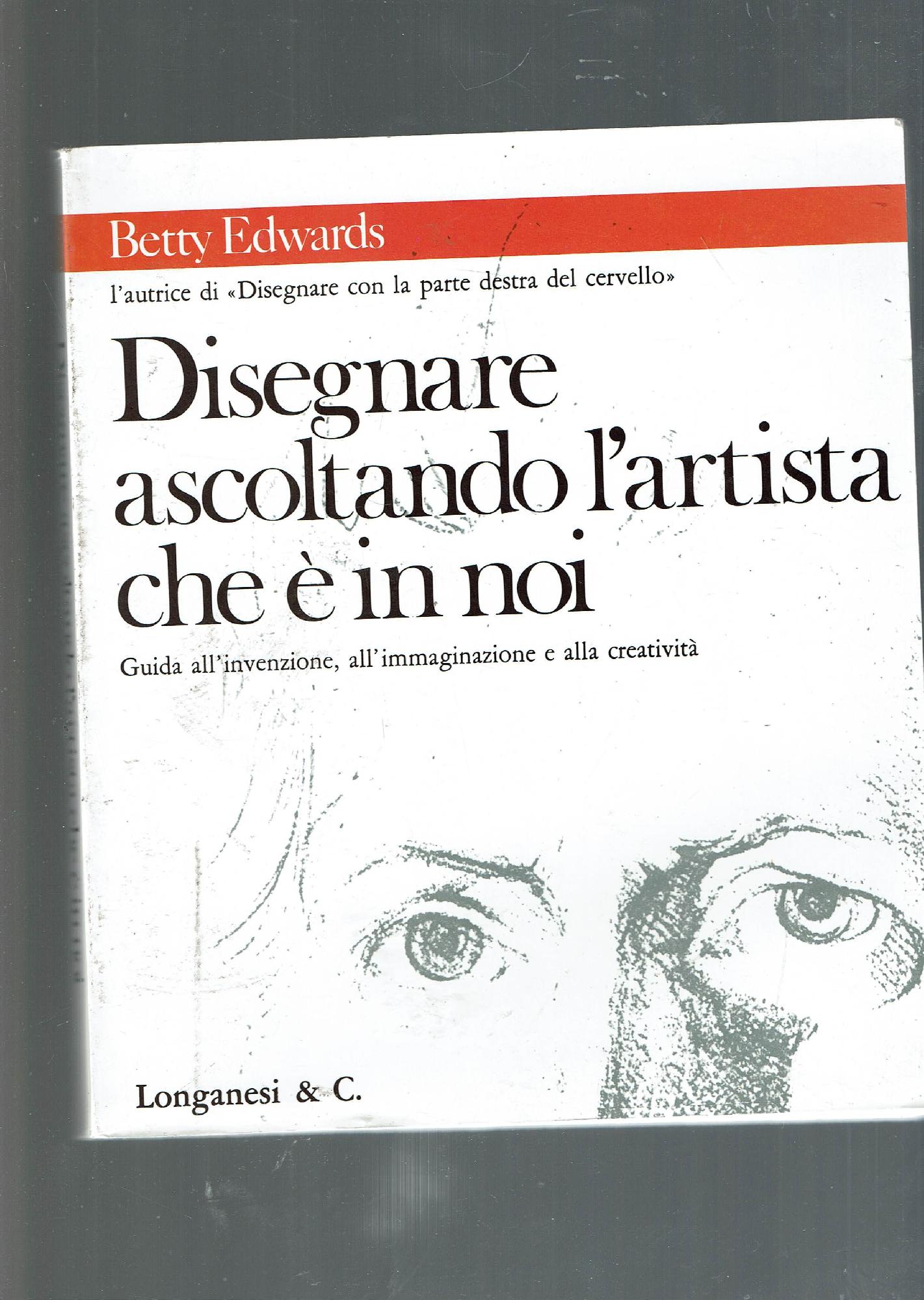 Disegnare ascoltando l'artista che è in noi : guida all'invenzione, …