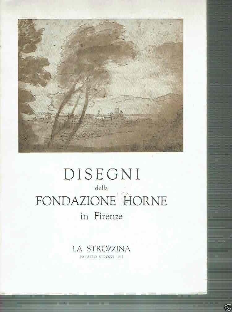 DISEGNI DELLA FONDAZIONE HORNE IN FIRENZE