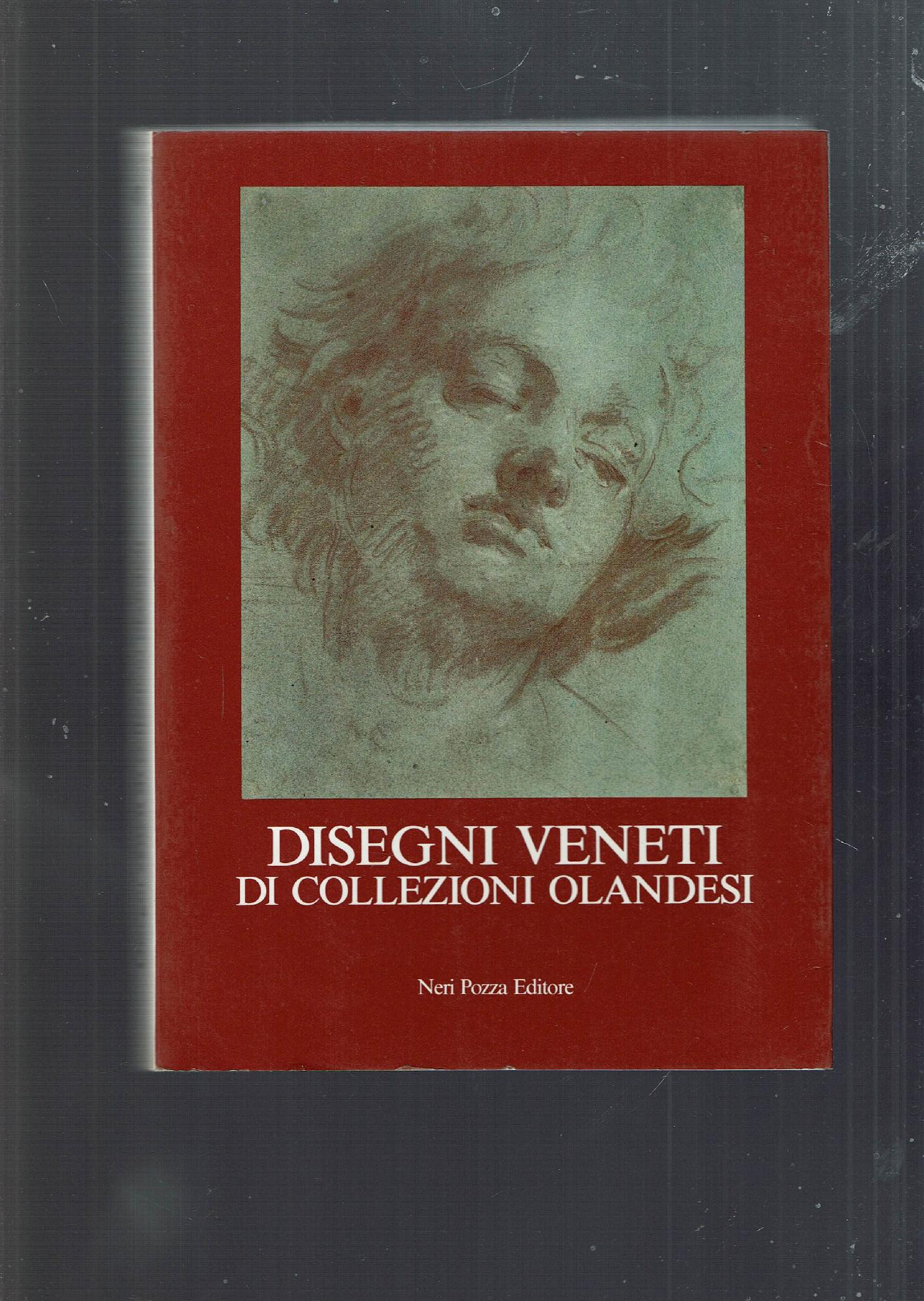 DISEGNI VENETI DI COLLEZIONISTI OLANDESI