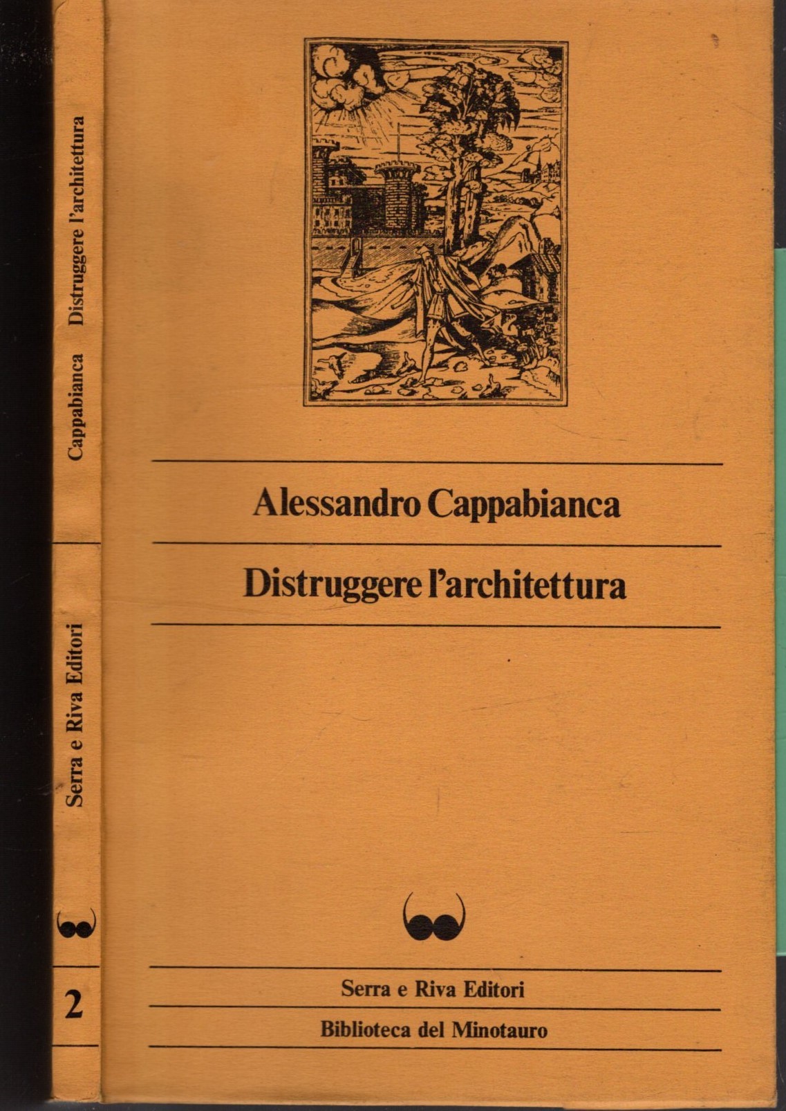 DISTRUGGERE L'ARCHITETTURA. Collana Biblioteca di Minotauro