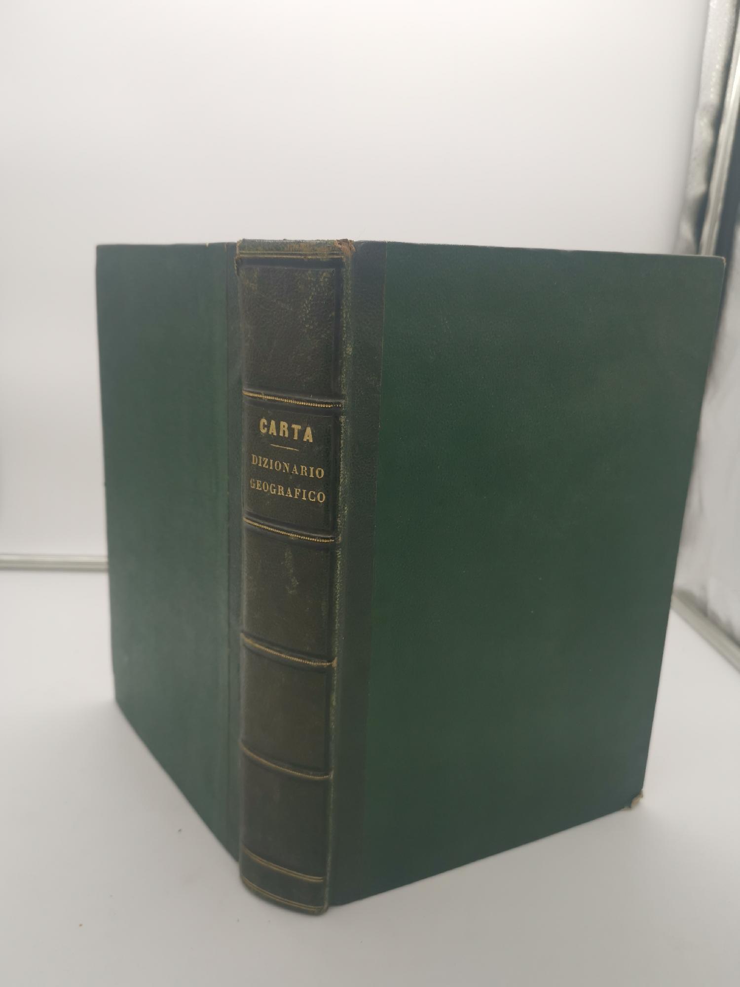 DIZIONARIO GEOGRAFICO UNIVERSALE. G.B. CARTA
