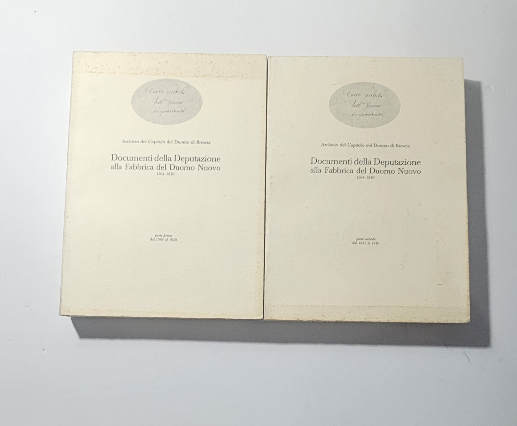 Documenti Deputazione Fabbrica Duomo Nuovo Brescia 1564 1810 2 Volumi