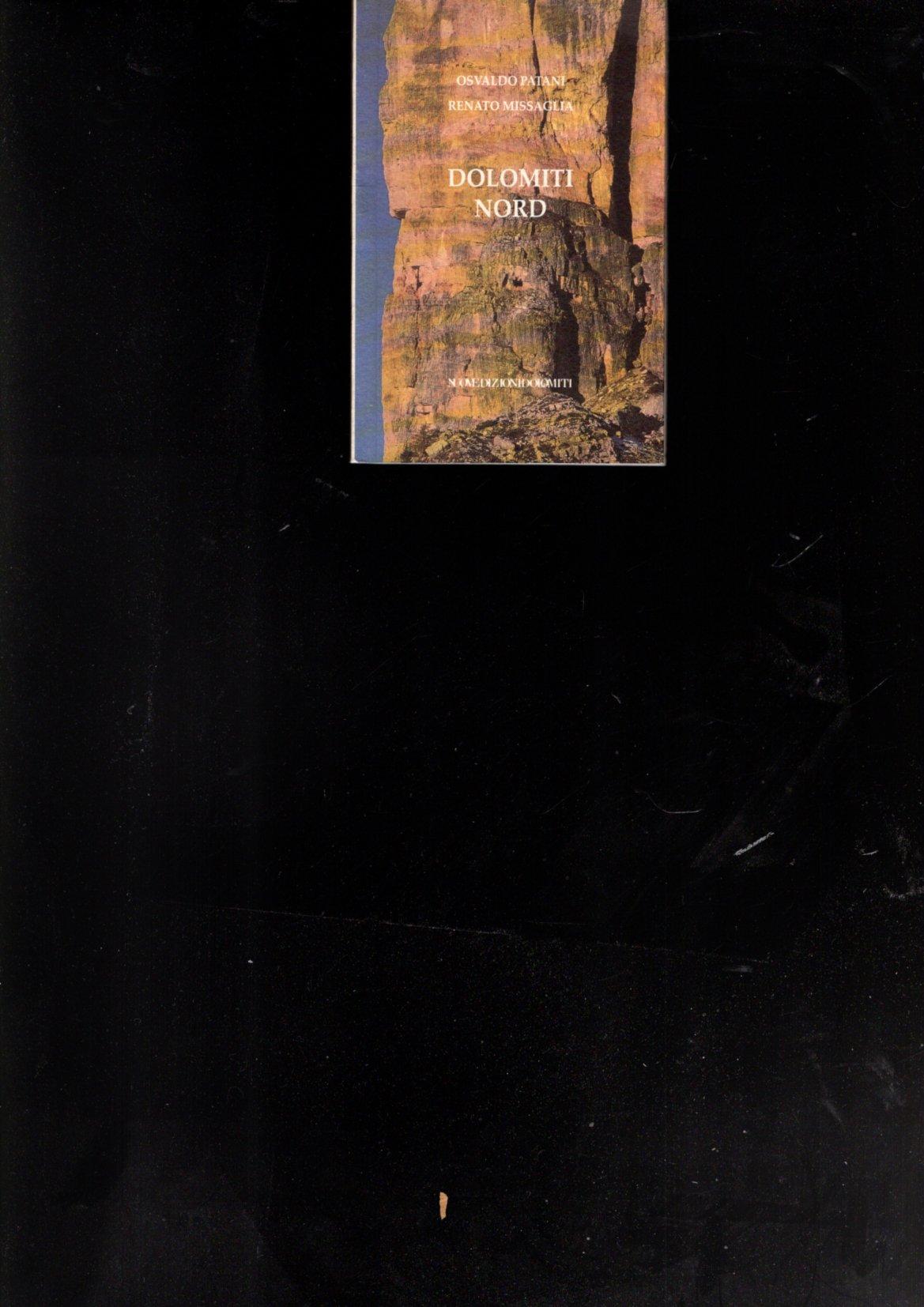 DOLOMITI NORD CHINE COLORATE DI RENATO MISSAGLIA