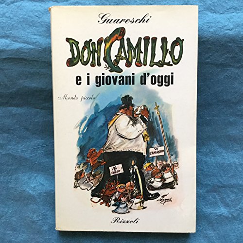 Don Camillo e i giovani d'oggi. Mondo piccolo