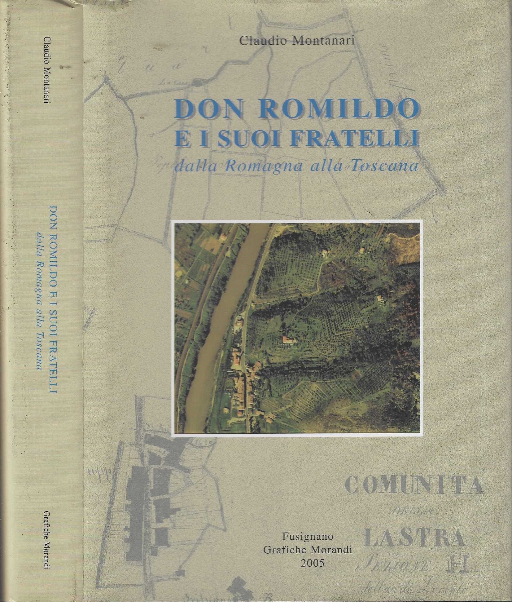 Don Romildo e i suoi fratelli dalla Romagna alla Toscana