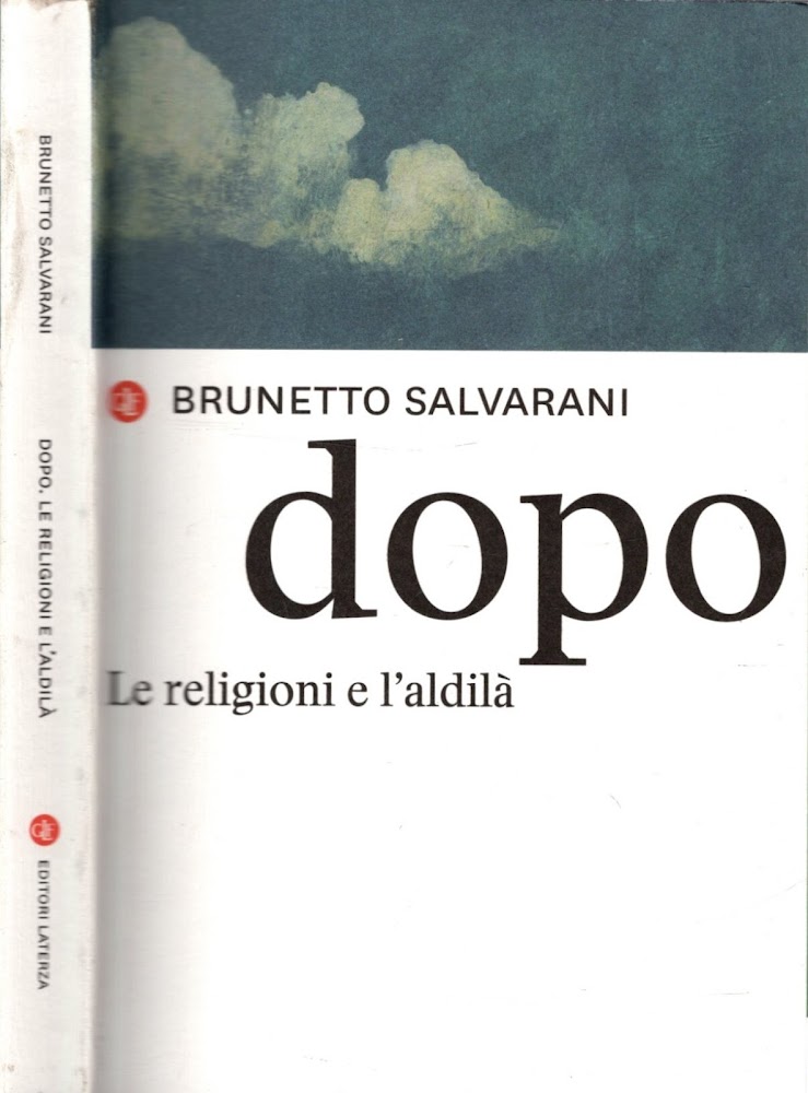 Dopo. Le religioni e l'aldilà