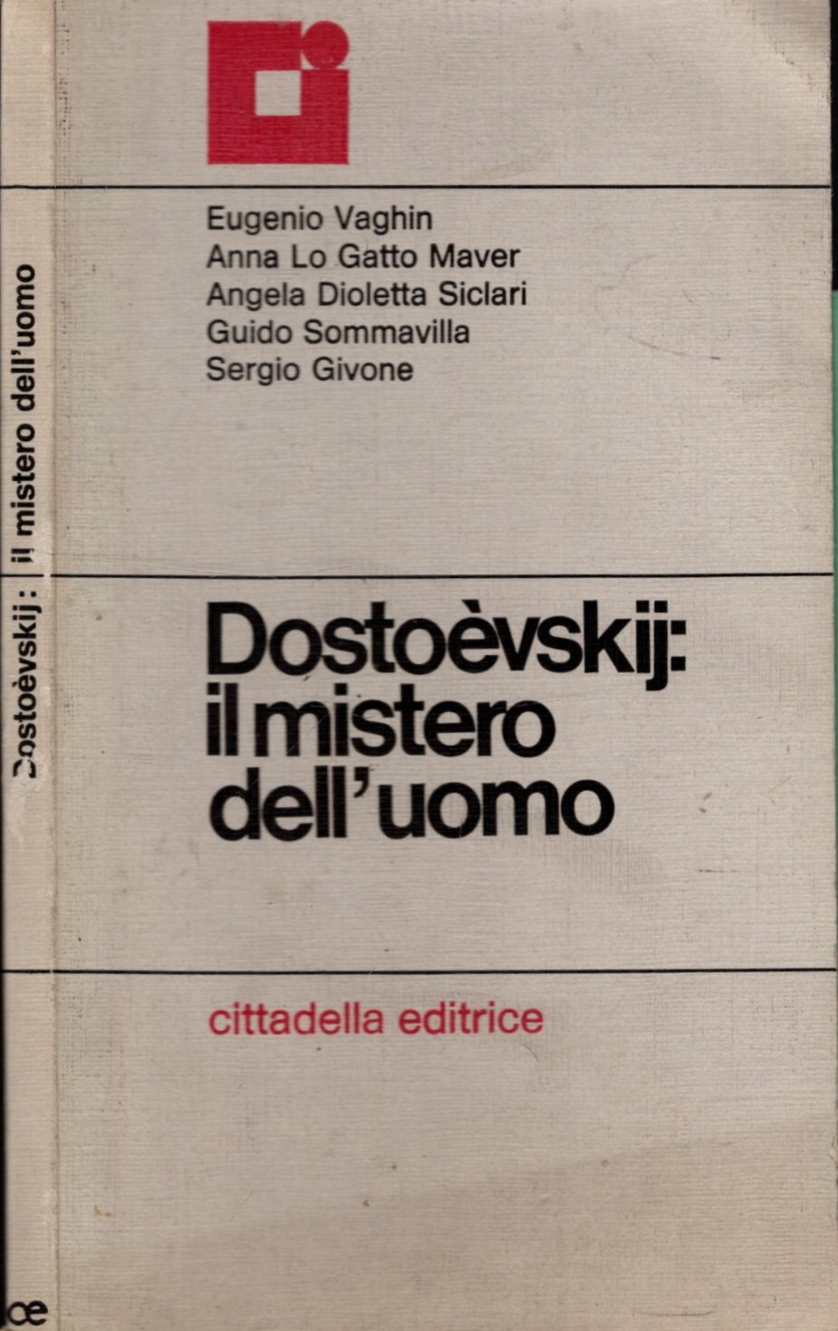 DOSTOEVSKIJ IL MISTERO DELL'UOMO