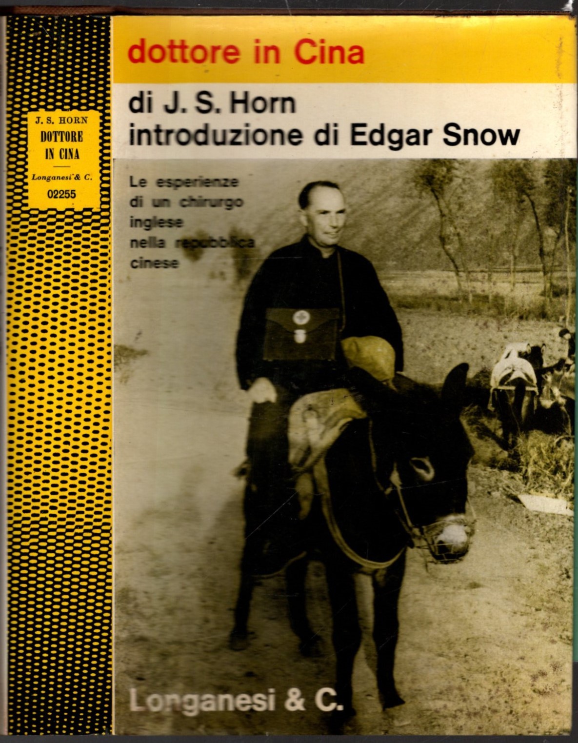 Dottore in Cina di J. S. Horne di Edgar Snow