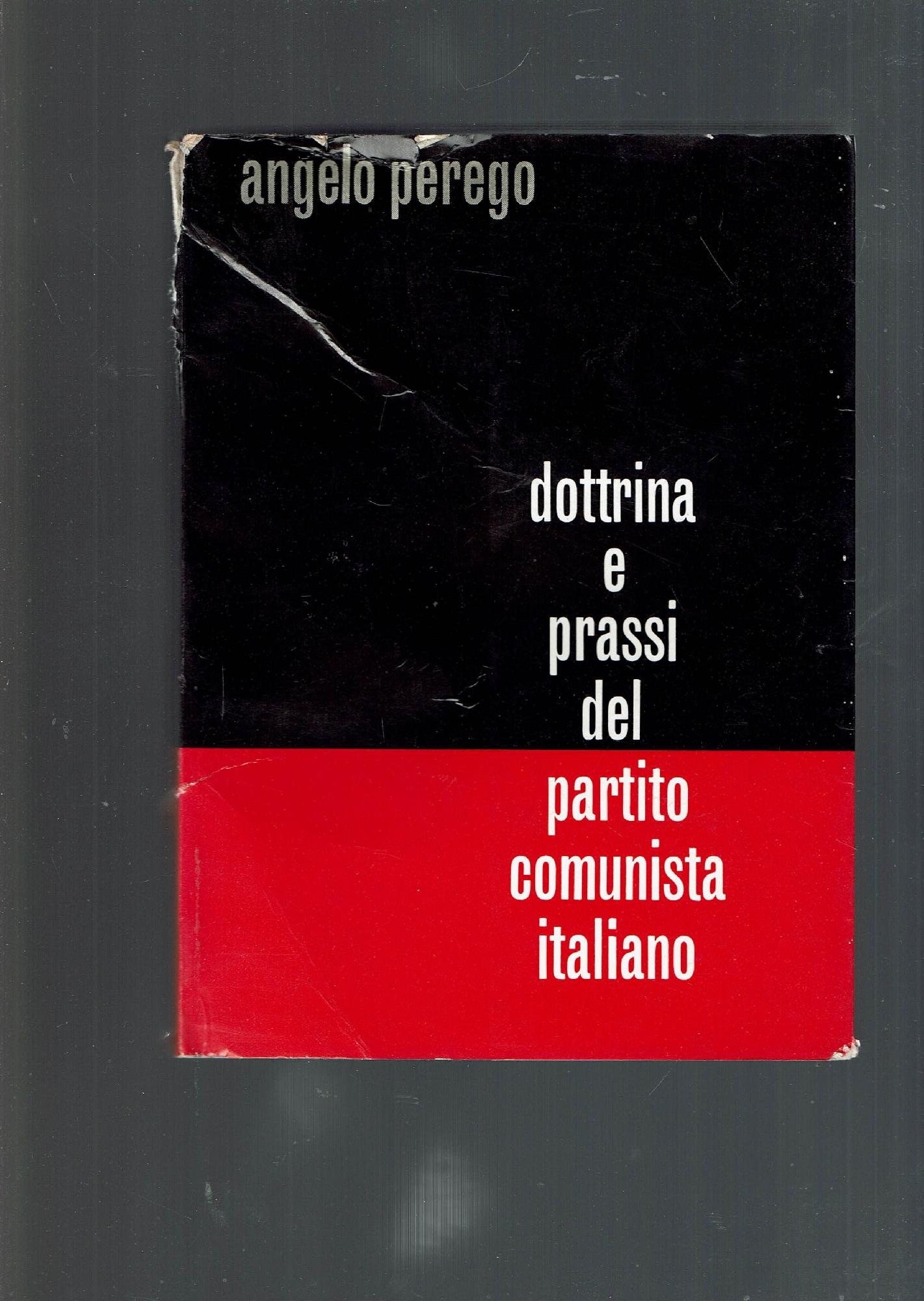 DOTTRINA E PRASSI DEL PARTITO COMUNISTA ITALIANO