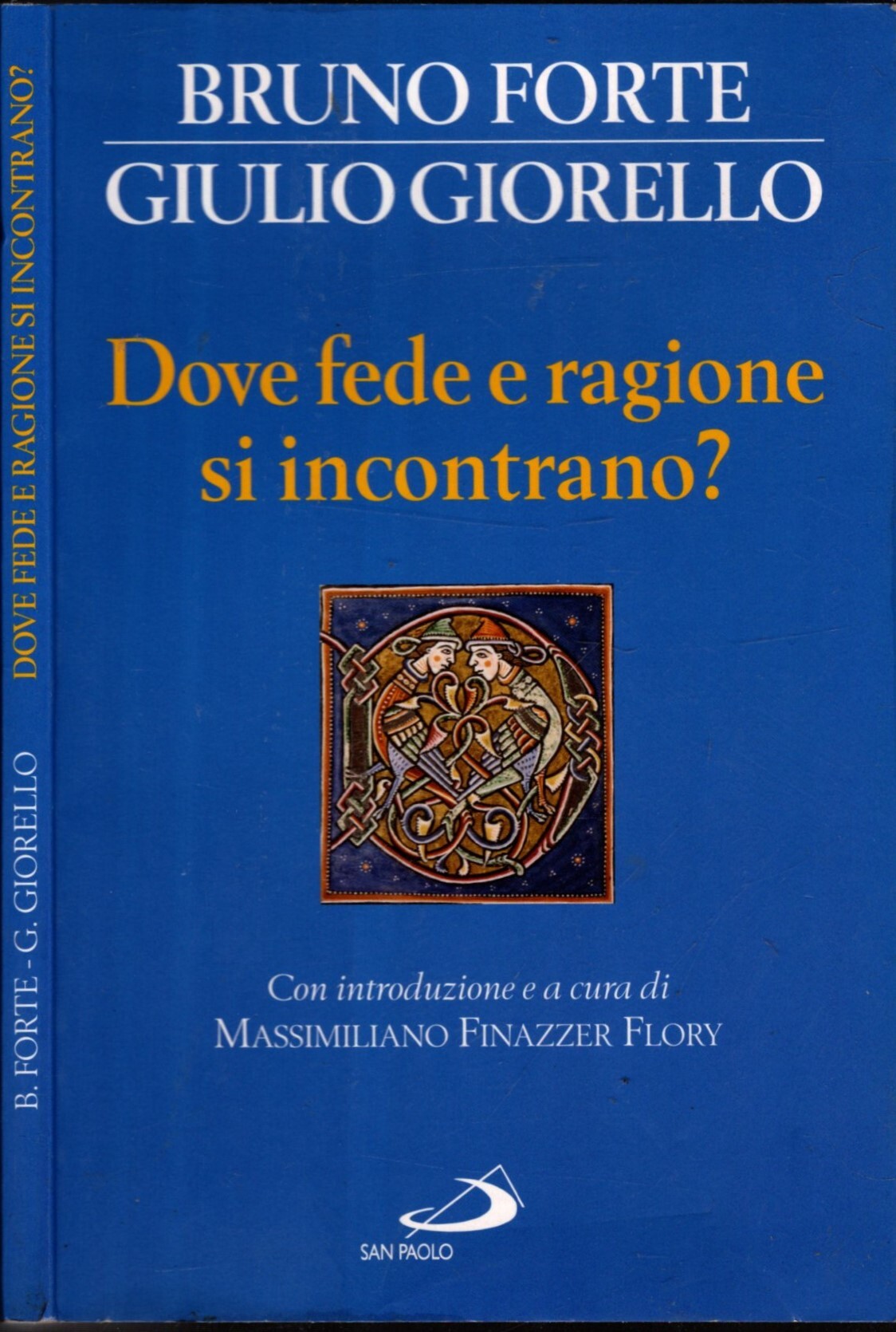 Dove fede e ragione si incontrano?