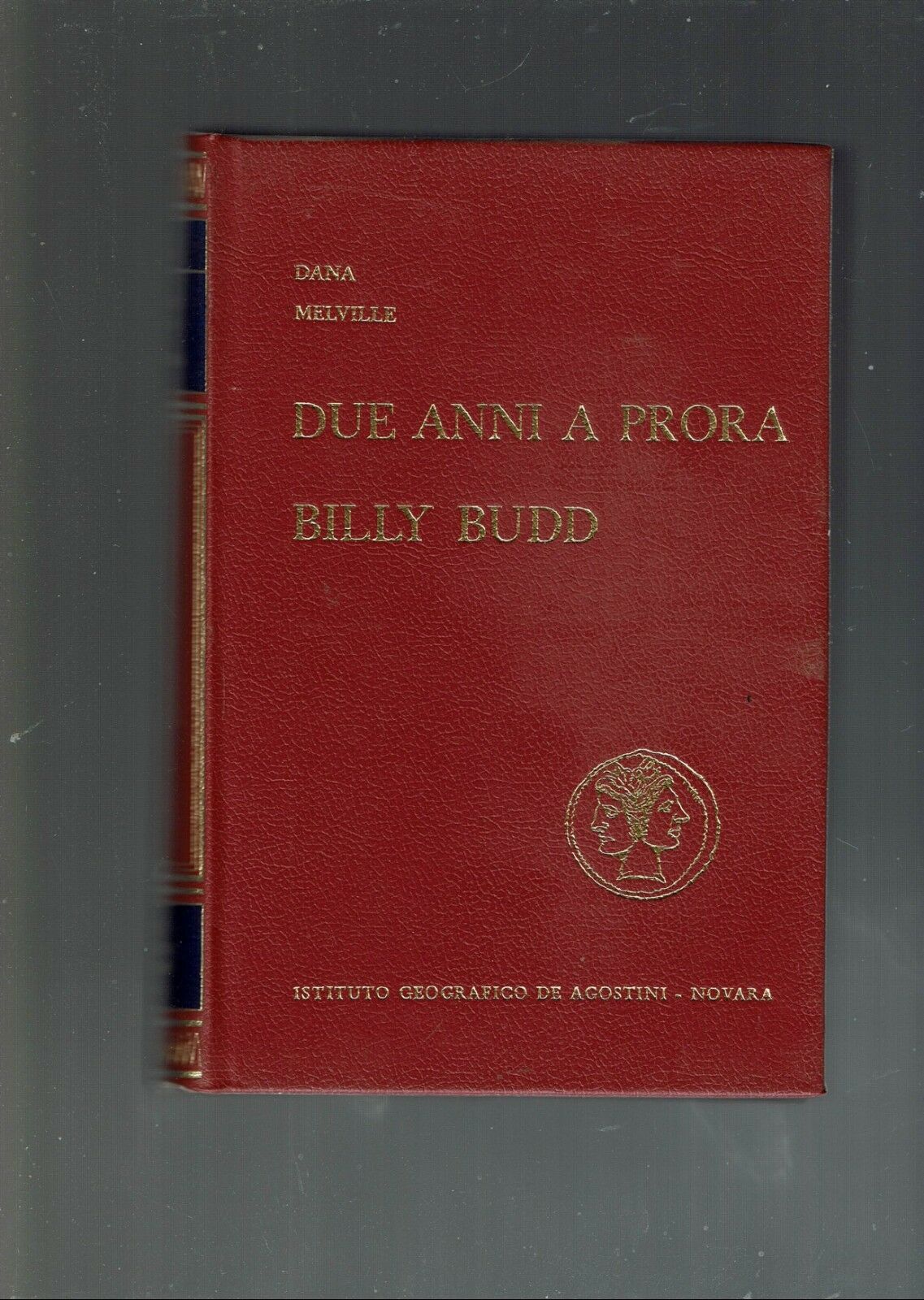 DUE ANNI A PRORA ** BILLY BUDD ** DANA MELVILLE …