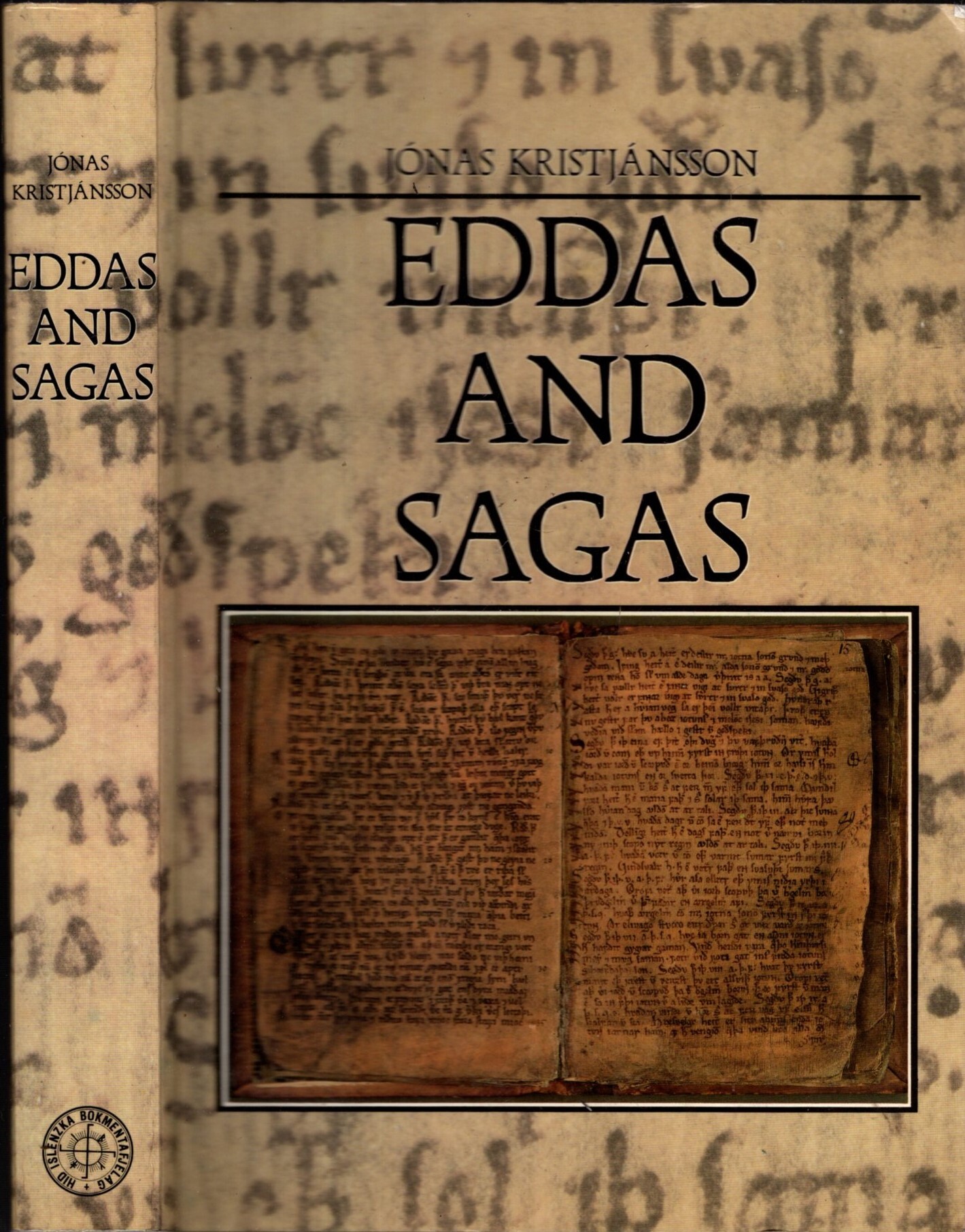 Eddas and sagas Iceland's Medieval Literature di Jonas Kristiansson