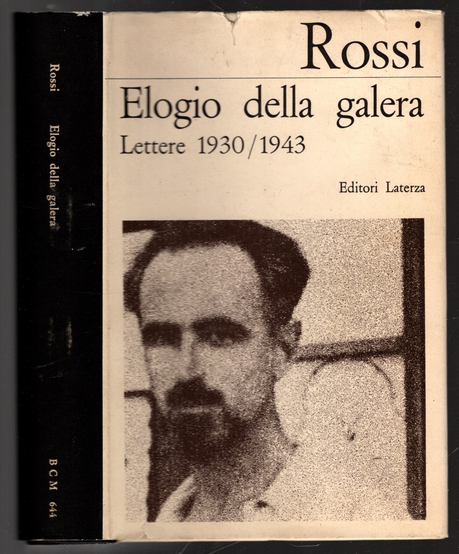 Elogio della galera. Lettere 1930/1943 a cura di Manlio Magini