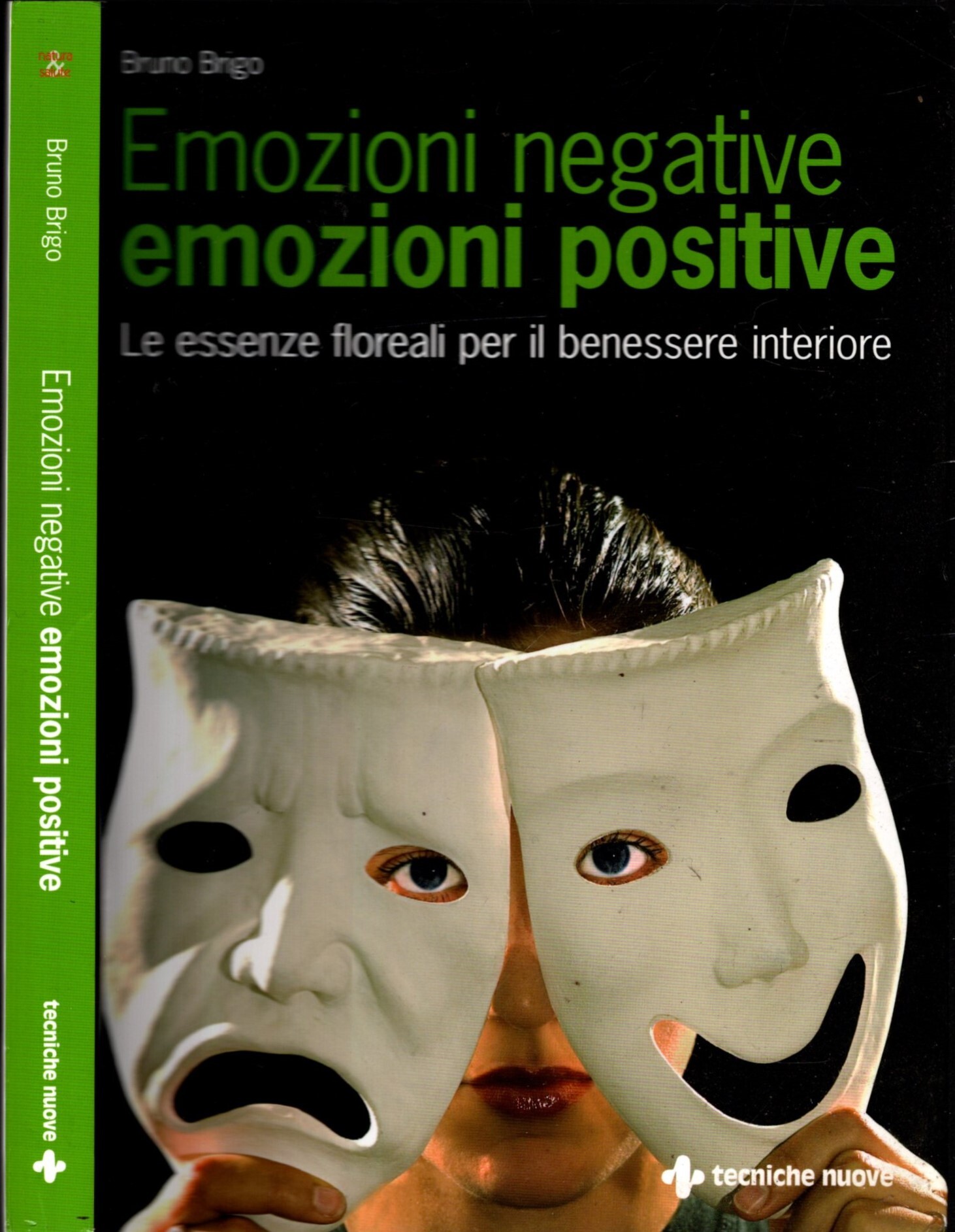 Emozioni negative, emozioni positive. Le essenze floreali per il benessere …