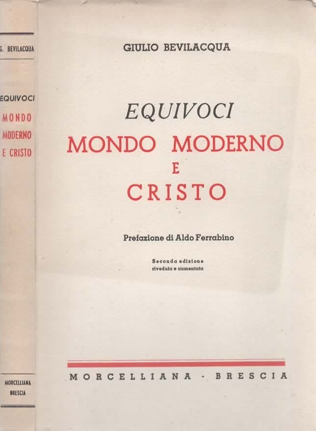 Equivoci Mondo moderno e Cristo di Giulio Bevilacqua