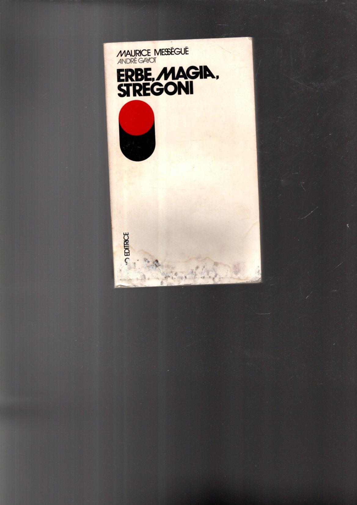 ERBE, MAGIA, STREGONI
