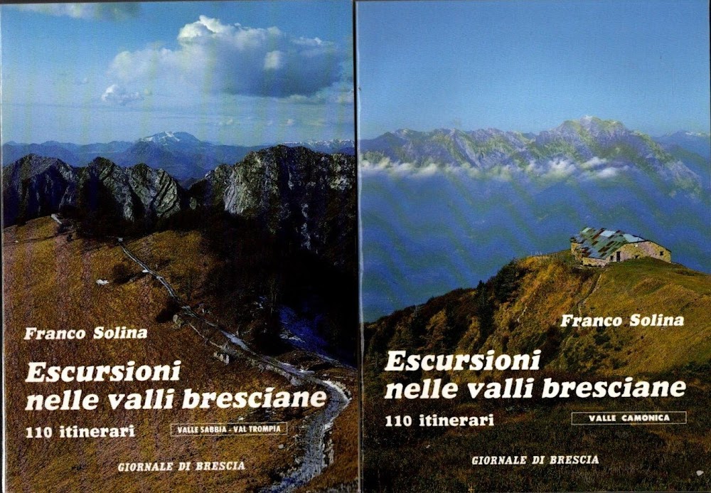 Escursioni Nelle Valli Bresciane 2 Vol. (110 Itinerari)**