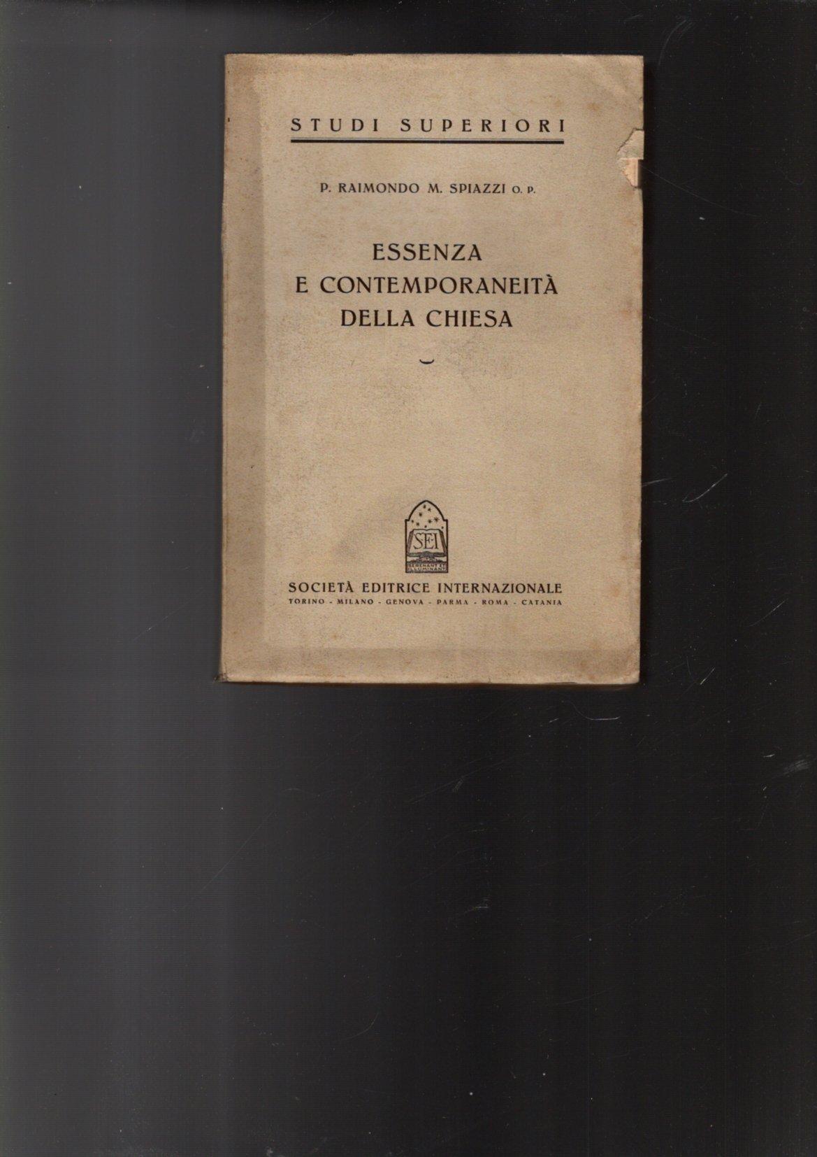 ESSENZA E CONTEMPORANEITA' DELLA CHIESA