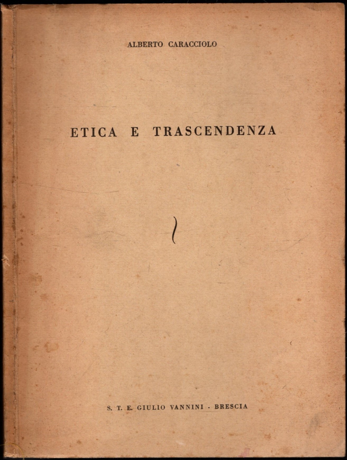 Etica e trascendenza di Alberto Caracciolo