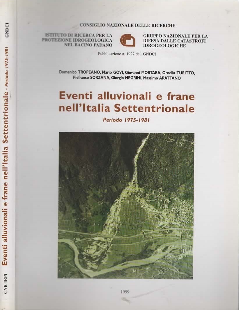 Eventi alluvionali e frane nell'Italia Settentrionale - Periodo 1975-1981