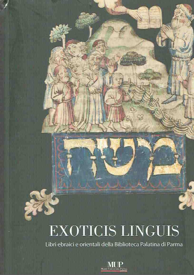 Exoticis linguis : libri ebraici e orientali della Biblioteca Palatina …