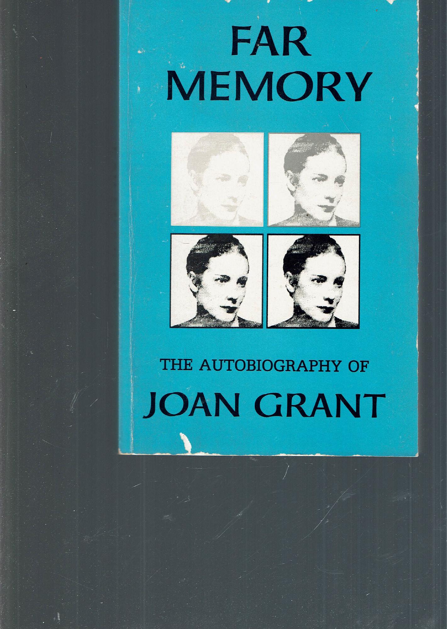 Far memory the autobiograbhy of joan grant