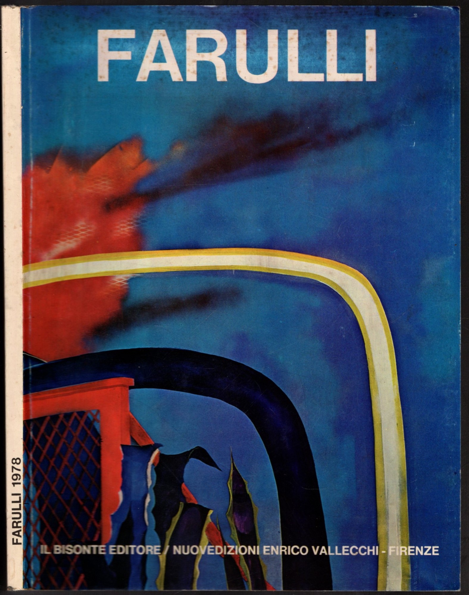 FARULLI 1978 - (Firenze, 13 gennaio 1920 ? Fiesole, 2 …