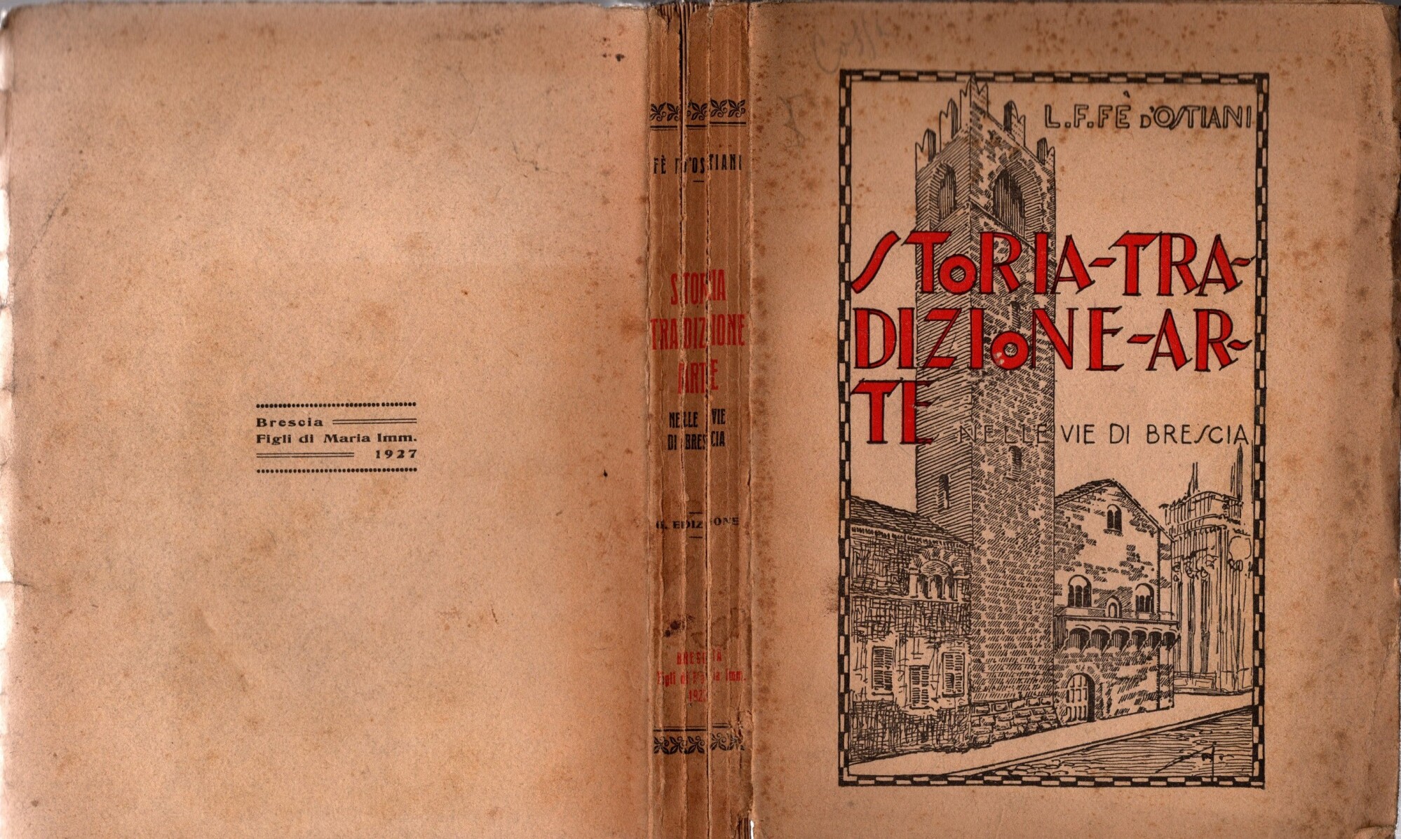 Fè d'Ostiani Storia tradizione e arte nelle vie di Brescia …