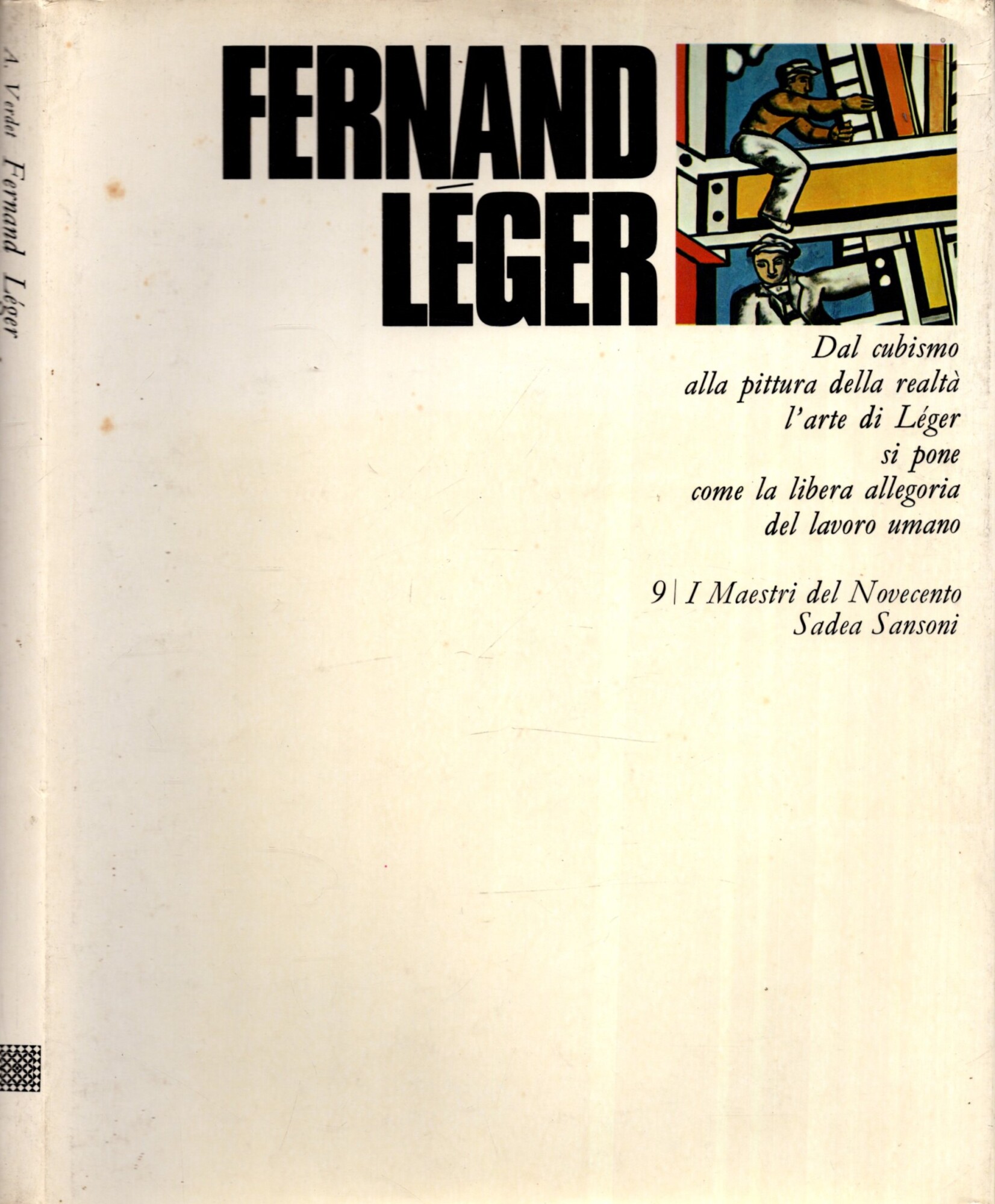 FERNAND LEGER DAL CUBISMO ALLA PITTURA DELLA REALTA' SI PONE …