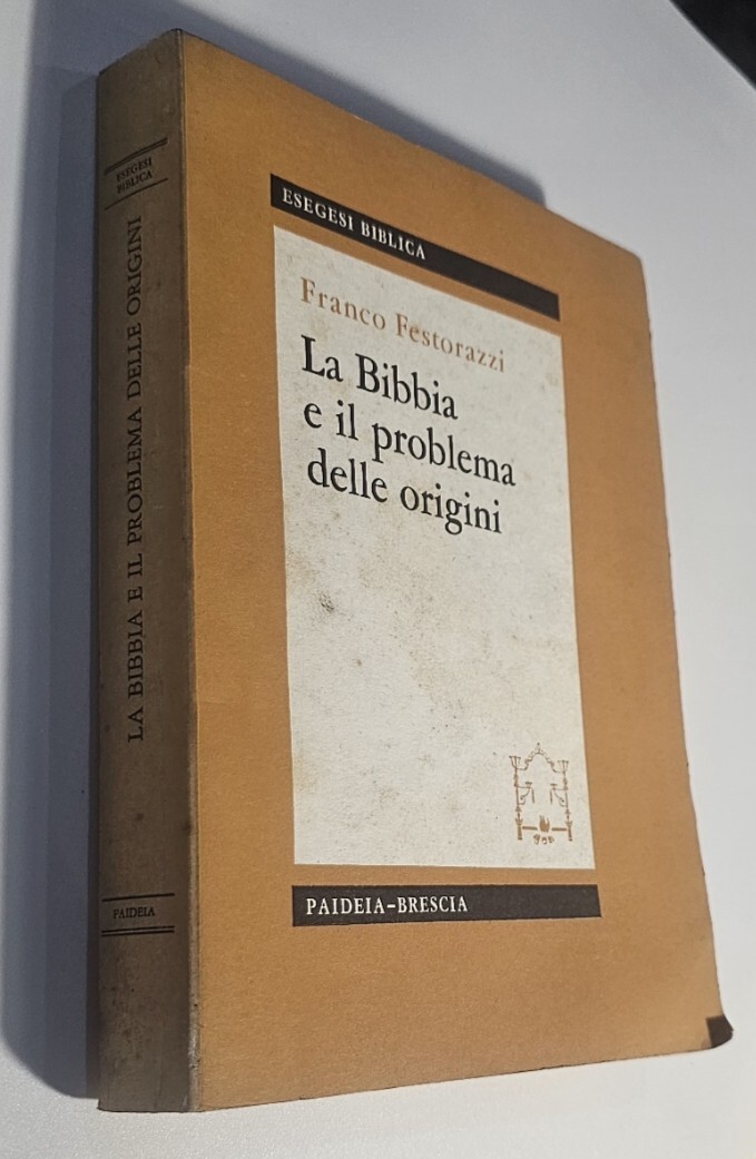 Festorazzi F. - La Bibbia E Il Problema Delle Origini …