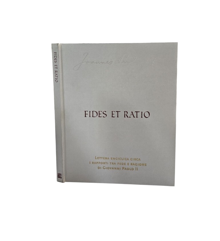 Fides et ratio. Lettera enciclica circa i rapporti tra fede …