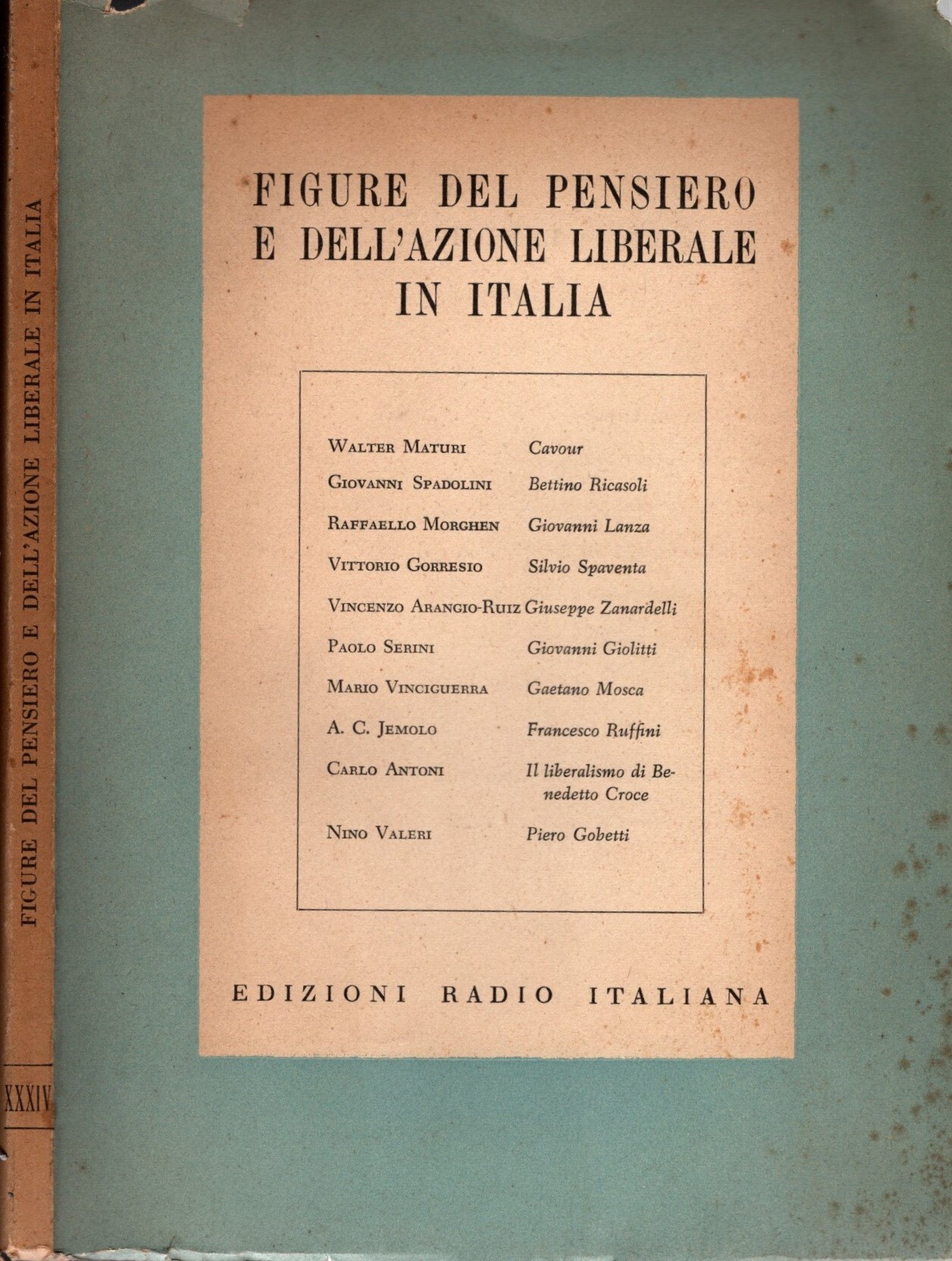 Figure del pensiero e dell'azione liberale in Italia