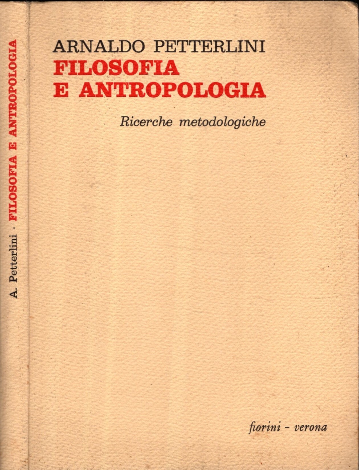 FILOSOFIA E ANTROPOLOGIA. RICERCHE METODOLOGICHE