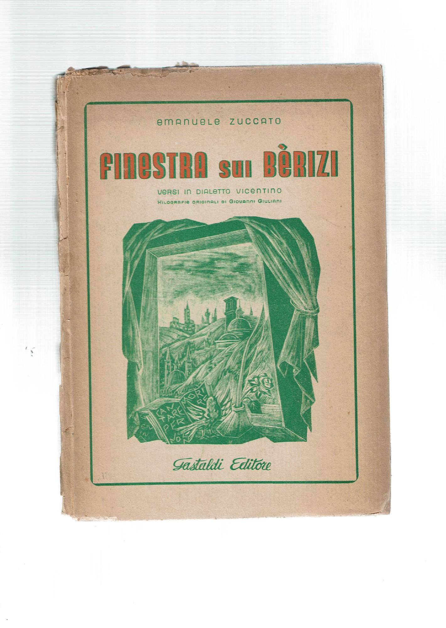 FINESTRA SUI BERIZI VERSI IN DIALETTO VICENTINO