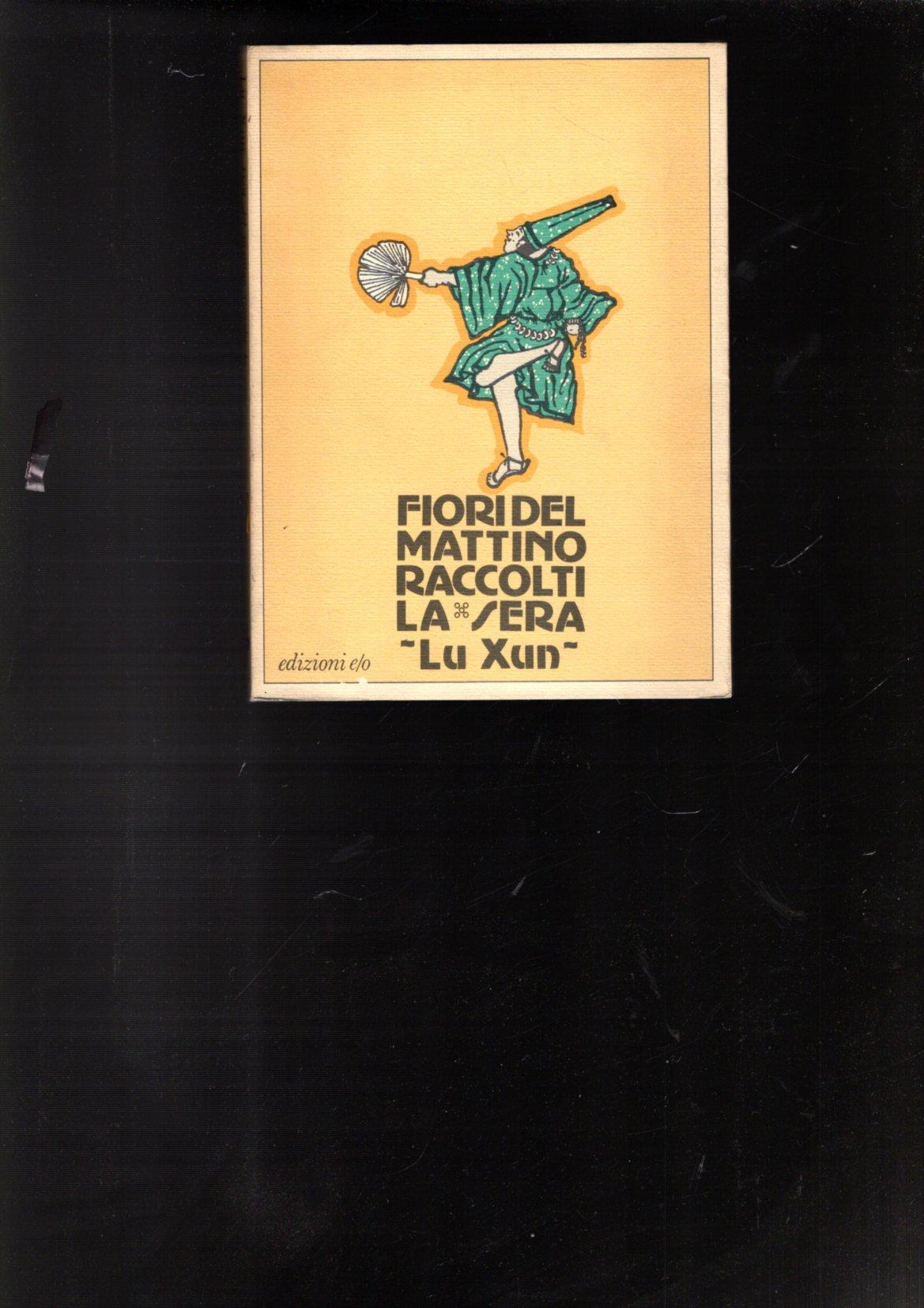 Fiori del mattino e Soliloqui