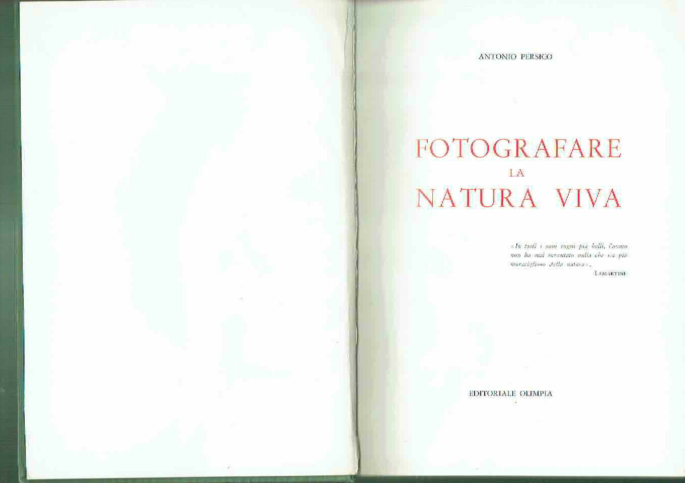 FOTOGRAFARE LA NATURA VIVA**A. PERSICO**OLIMPIA 1963