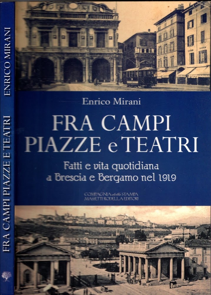Fra campi, pizze e teatri. Fatti e vita quotidiana a …